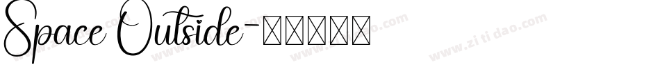 Space Outside字体转换